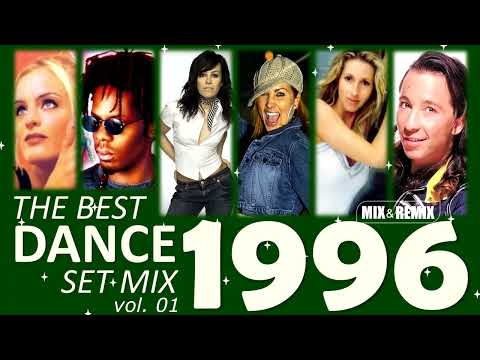 Dance 1996 The Best Set Mix Vol. 01