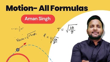 Kinematics (Motion in 1D & 2D) All Formulas And Tricks| JEE | NEET-2022| Aman Singh