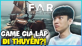 (FAR: CHANGING TIDES #1) CHƠI THỬ TỰA GAME PHIÊU LƯU MỚI, TUY RẤT NHẠT NHƯNG LẠI RẤT CUỐN?!! screenshot 4