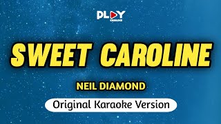 Neil Diamond - Sweet Caroline (Karaoke Version)