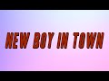 Elmah - New Boy In Town (Lyrics)