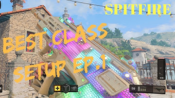 (B04) BEST SPITFIRE CLASS SET UP IS TOO GOOD! (CLASS SET UPS)