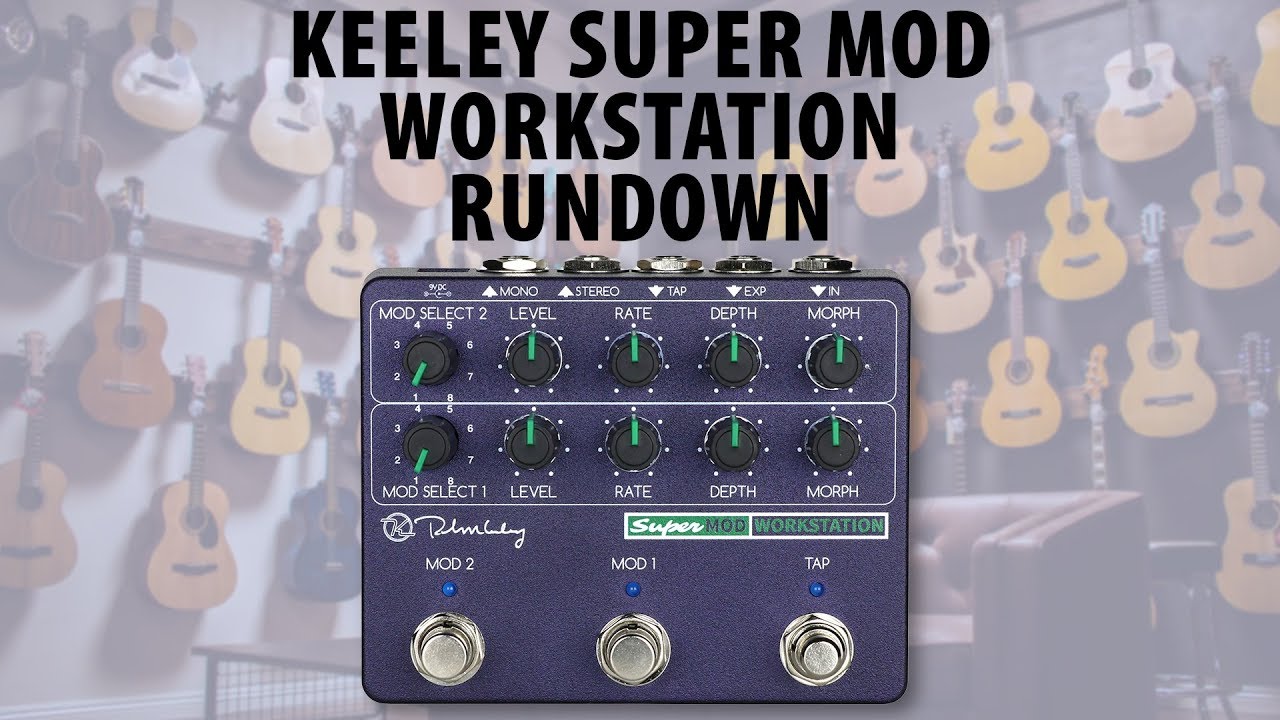 Mod Workstation - Keeley Electronics Guitar Effects Pedals