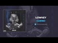 Casino Lowkey AUDIO mp3