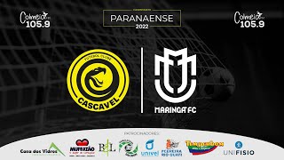 CASCAVEL X MARINGÁ - Campeonato Paranaense