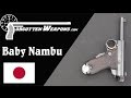 A Japanese Officer's Pistol: The Baby Nambu