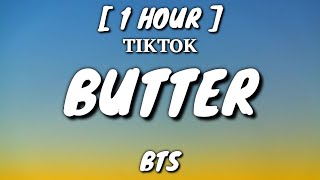 BTS (방탄소년단) - Butter (Lyrics) [1 Hour Loop] 'get it let it roll'