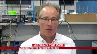 Workers Protest Bathroom Breaks