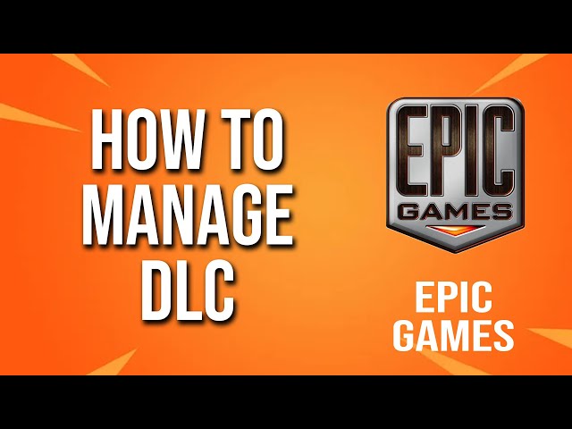 Como gerencio DLCs no inicializador da Epic Games? - Suporte de Loja Epic  Games
