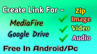 Create Link Of Any File In Android/Pc | Mediafire & G-Drive | SF For You | screenshot 5