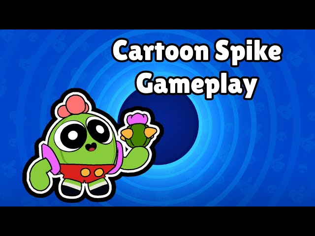 Cartoon Spike Gameplay - Brawl Stars 