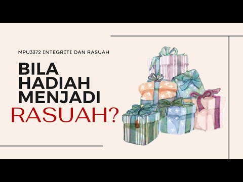 Bila Hadiah Menjadi Rasuah?