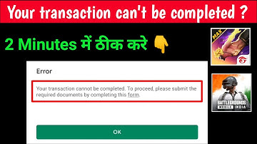 Your transaction cannot be completed google play fix || Free Fire Diamond Purchase Problem Error
