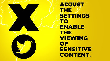 How to Change Your Twitter (X) Settings to See Sensitive Content (NEW UPDATE)