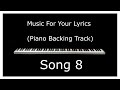 Sad to cheerful  piano backing track for your song song 8