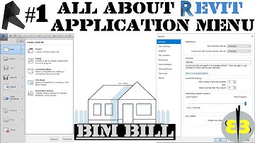 Revit Application Menu Explained | Complete Revit Course T#1 by BIM BILL