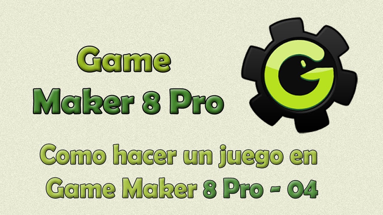Game Maker 8 Pro Como Hacer Mi Primer Juego En Game Maker 8 Pro 04 
