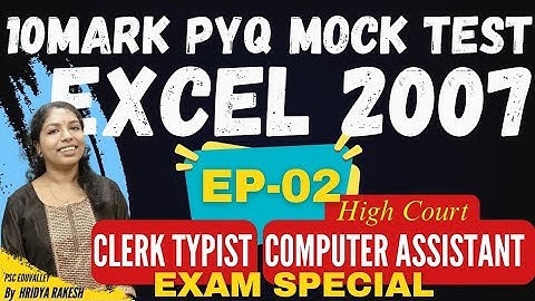 EP-02 EXCEL PYQ MOCK TEST - CLERK TYPIST l HIGH COURT COMPUTER ASSISTANT EXAM SPECIAL