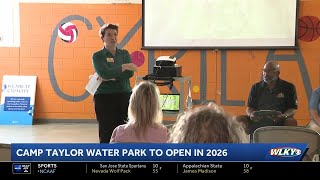 City officials provide update on Camp Taylor waterpark opening