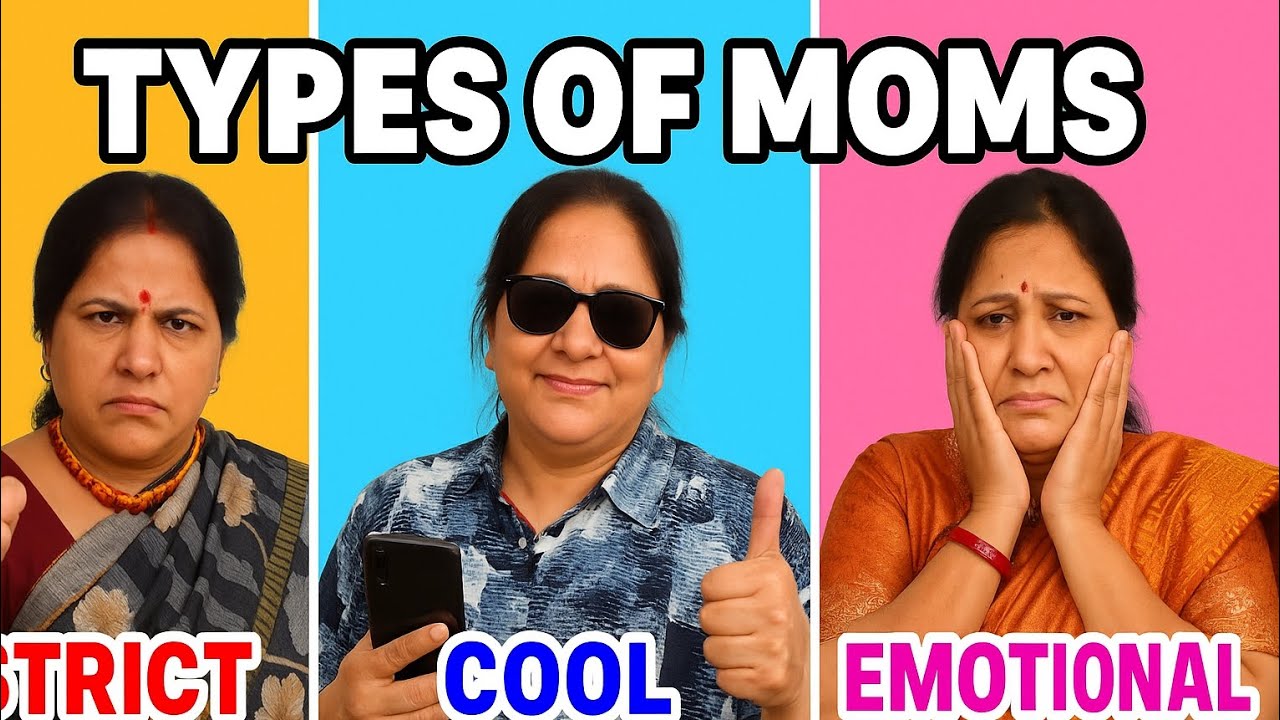 Types of mom's 👩❤️ 
