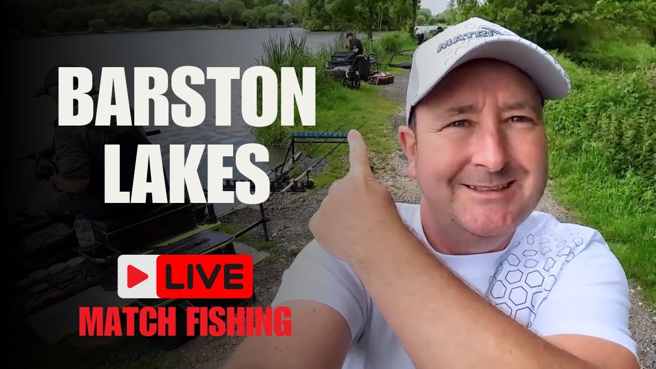 Barston Lakes Live Match Fishing 2024 Catch Fishing Spring Cup YouTube