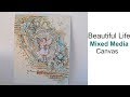 Mixed Media Canvas-Beautiful Life