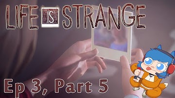 LIFE IS STRANGE: Chaos Theory Part 5