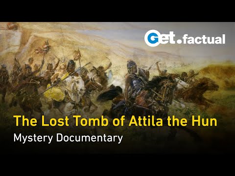 Attila the Hun's Secret Tomb: Unveiling Europe's Greatest Mystery | Full Documentary