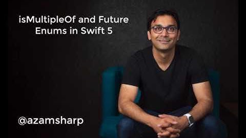 IsMultipleOf and Future Enums and Swift 5