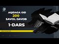 1-DARS || AQIDA DARSLIGI || ABU MUOVIYA