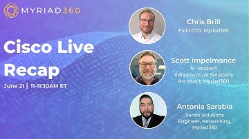 Myriad360 2024 Cisco Live Recap