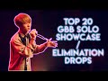 Top 20 GBB Solo Showcase/Elimination Drops!