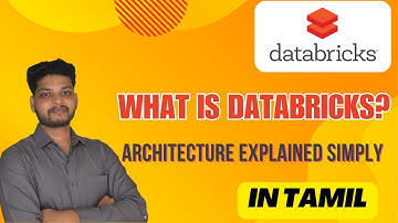What is Databricks and Architecture Explained in Detail | Databricks Tutorial in Tamil