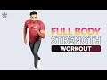 Full Body Strength Workout | Strength Training  | Strength Workout at Home | @cult.official