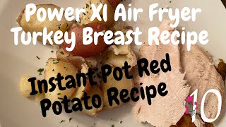 Turkey breast and red potato recipe i hope you guys liked the added
bonus video with instant pot recipe. in air fryer recipe...