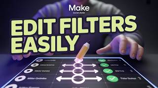 Edit Filters In Make [New Method]