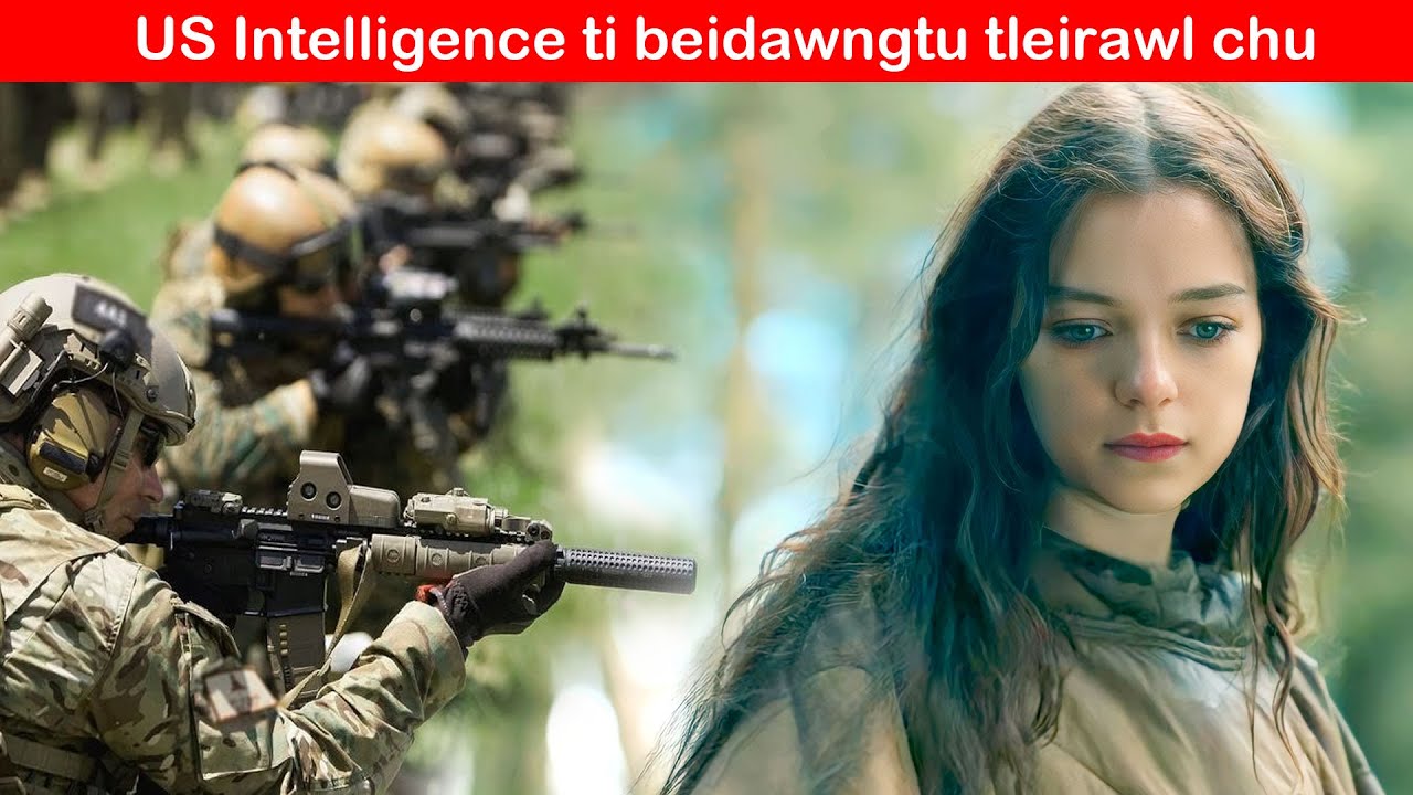 Part 1 - US Intelligence te man theih loh, Ramhnuaia seilian Tleirawl mak tak chu!