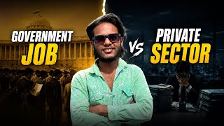 Government Job vs Private Job