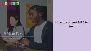 How to Transcribe MP3 Audio Files