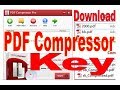 Download Lagu PDF Compressor Pro with Key How to Download Install Upgrade Register and compress pdf files