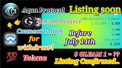 Aqua protocol Gleam project wallet Connect for tokens withdraw and eligible for airdrop listing soon