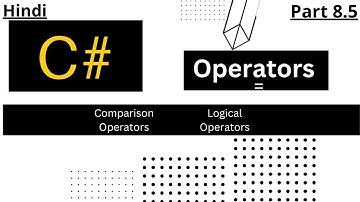 C Sharp Comparison and Logical Operator@arvindprogramming