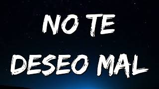 Eladio Carrión Ft. Karol G - No Te Deseo Mal (Lyrics)