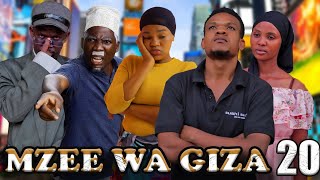 MZEE WA GIZA_EP20