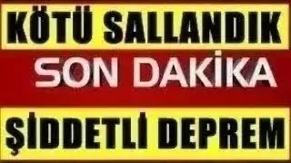 Sondakika!!! O İlimizden ŞİDDETLİ Korkutan DEPREM! #sondakika