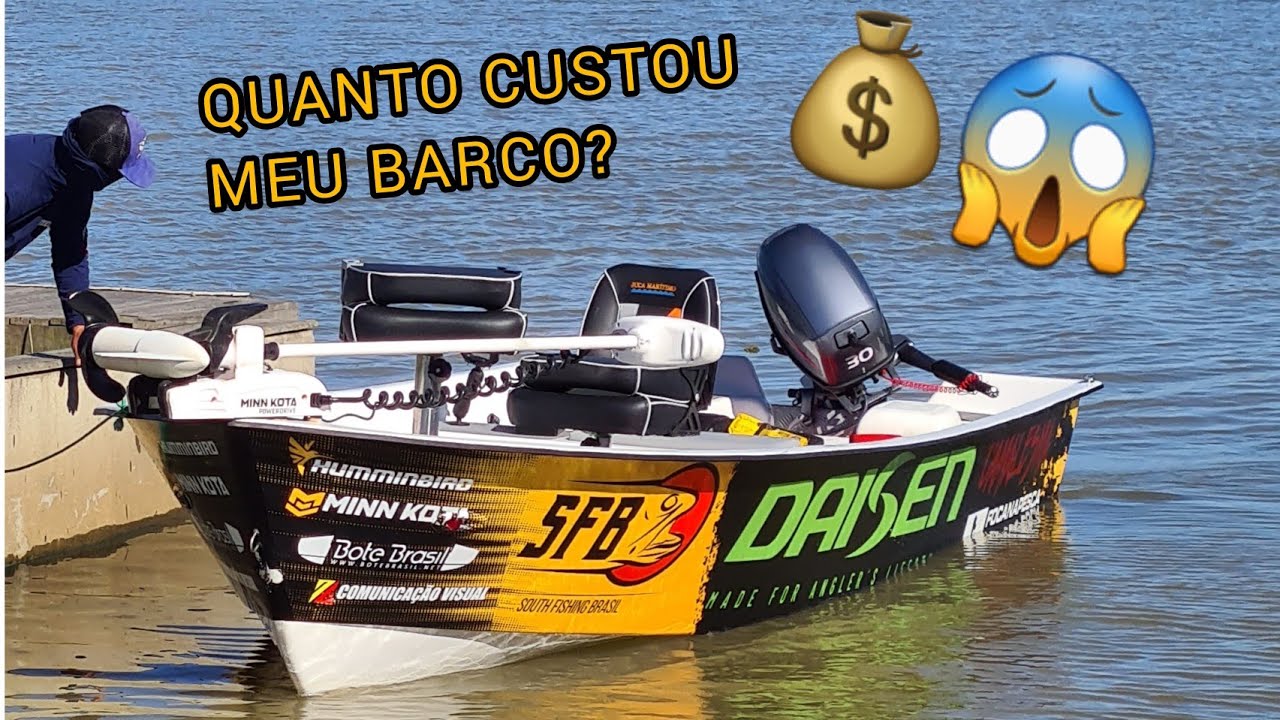 QUANTO CUSTA UM BARCO Quanto Gastei Pra Montar O Meu Barco Motor