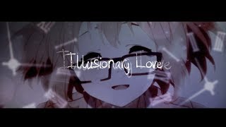 [DT] Illusionary Love