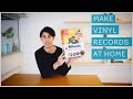 Record Your Own Vinyl Records at Home (with the toy record maker)