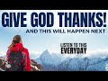 SAY This Powerful Thanksgiving Prayer To Give God Thanks (Daily Jesus Prayers)