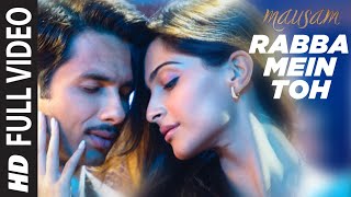 Watch full video song "rabba mein toh mar gaya" of mausam starring
shahid kapoor, sonam kapoor in lead roles. 'mausam' is the debut
directorial pankaj kap...